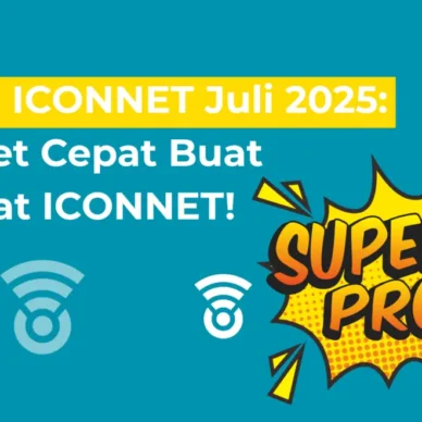 Promo-ICONNET-Juli-2025-Internet-Cepat-Buat-Sahabat-ICONNET-1210x660