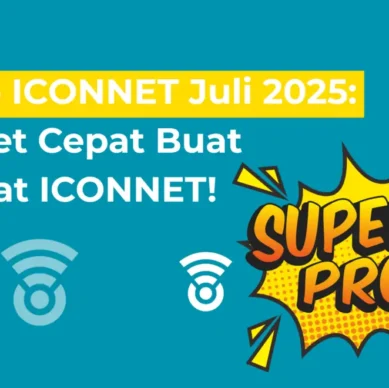 Promo-ICONNET-Juli-2025-Internet-Cepat-Buat-Sahabat-ICONNET-1210x660